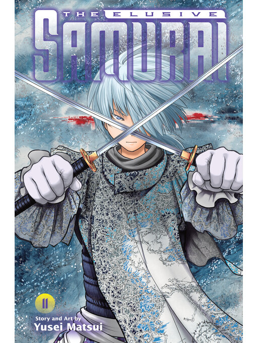 Title details for The Elusive Samurai, Volume 11 by Yusei Matsui - Available